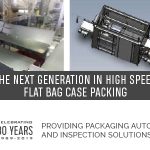 the next generation flat bag packing
